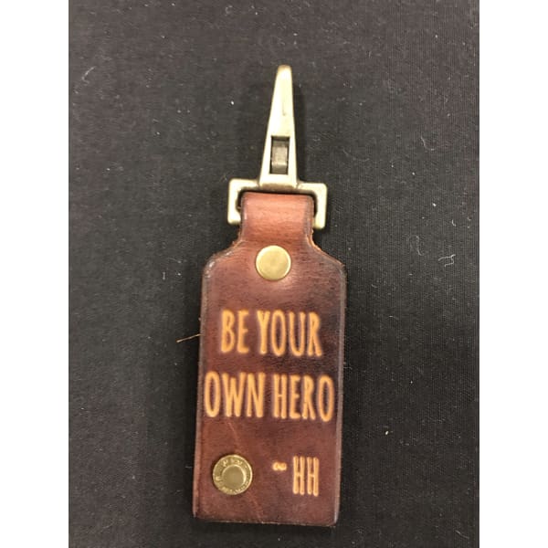 Be Your Own Hero Signature Keychain - Hiding Hilda, LLC