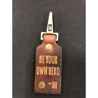 Be Your Own Hero Signature Keychain - Hiding Hilda, LLC